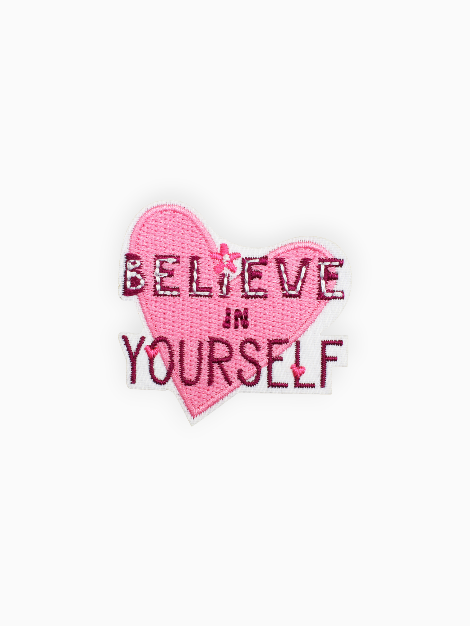 BELIEVE IN YOURSELF