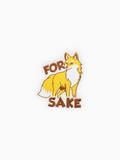 FOR FOX'S SAKE