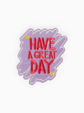 Have A Great Day