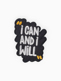I Can And I Will