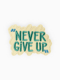 Never Give Up