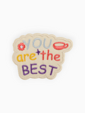 You Are The Best